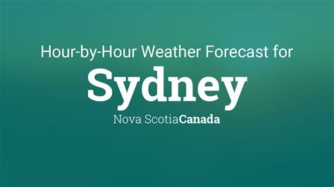 Sydney, NS Hourly Forecast .